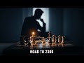 road to 2300|chess.com | live rating climb