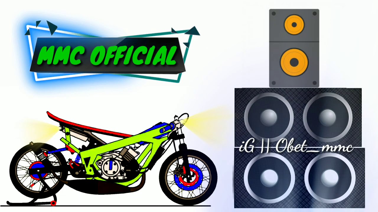  Animasi  sound system dan motor  drag  MMC OFFICI L YouTube