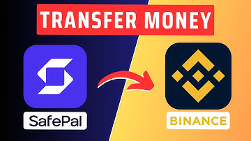 How To Transfer Money From SafePal Wallet To Binance