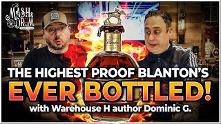 The Highest Proof Blanton's EVER Bottled and more with Warehouse H author Dominic G.