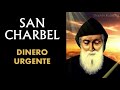 Oración al poderoso San Charbel para conseguir dinero urgente