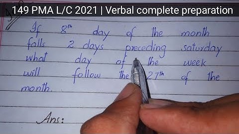 149 pma long course 2021 | Verbal Test | Time Sequence