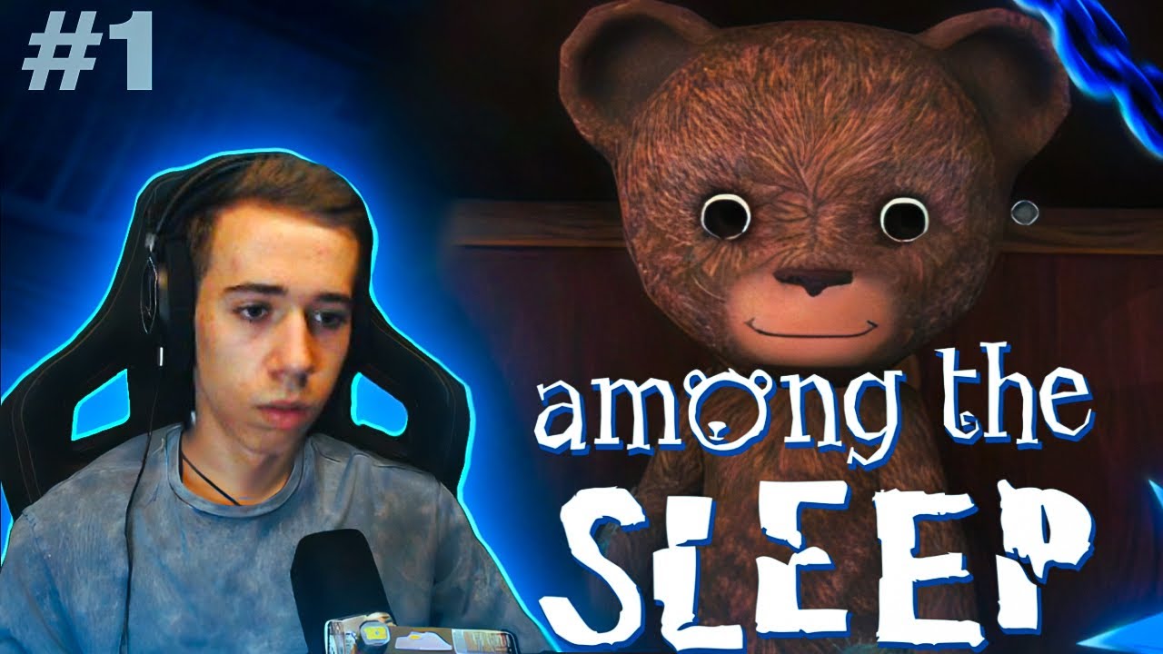 НОСТАЛЬГИРУЕМ ВМЕСТЕ! Прохождение Among the Sleep - Enhanced Edition #1