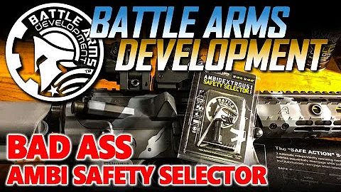 Battle Arms Development - Bad Ass Ambidextrous Safety Selector