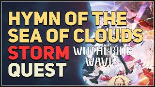 Hymn of the Sea of Clouds Storm Wuthering Waves