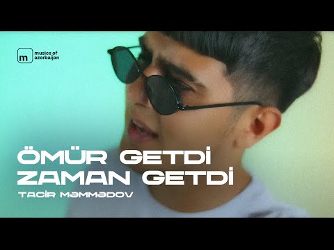Tacir Məmmədov — Ömür Getdi, Zaman Getdi (Rəsmi Audio)