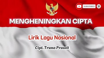 Mengheningkan Cipta - Lirik Lagu Nasional