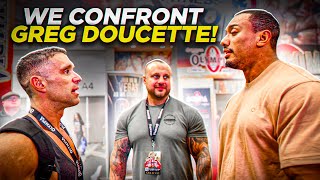 We Confronted Greg Doucette!