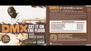 DMX feat. Swizz Beatz - Get It on the Floor (Lyrics)