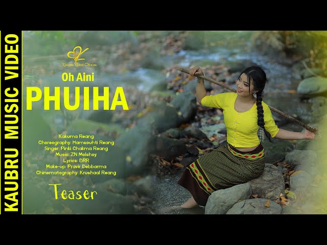 Oh aini phuiha || Kaubru  Official teaser || Kakuma  reang || pinki  Chakma reang class=