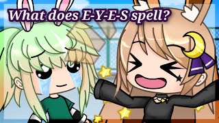 What does e-y-e-s spell meme // Gacha life skit // Ft. Ghostly Lizard & ItzHowling