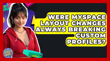 Were MySpace Layout Changes Always Breaking Custom Profiles? - I