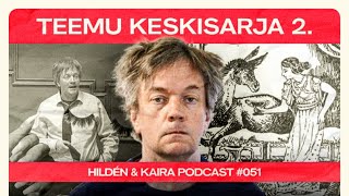 #051 - TEEMU KESKISARJA 2: Tekoripset ja irtokynnet, Suomen kielen kohtalo & Eläimiin sekaantuminen