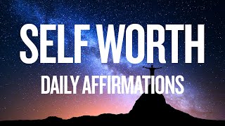 DAILY SELF ESTEEM \& SELF WORTH AFFIRMATIONS TO BOOST CONFIDENCE!