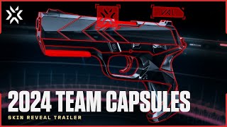 Introducing the 2024 VCT Team Capsules // Skin Reveal Trailer - VALORANT