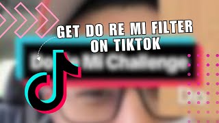 ❤ QUICK: How to get DO RE MI FILTER ON TIKTOK? | Perfect Pitch Challenge Filter TIKTOK