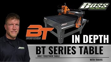 An Inside Look at the BT Series Plasma Table