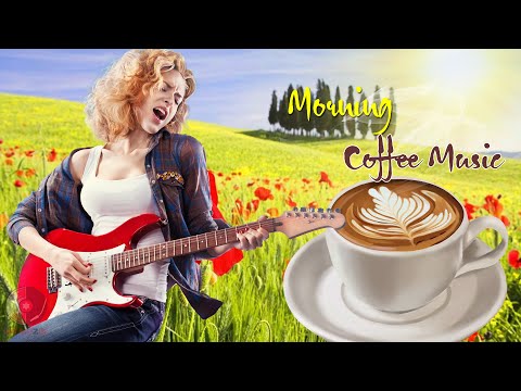 Happy Morning Cafe Music Wake Up Happy With Positive Energy Beautiful Relaxing Spanish Guitar