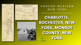 Exploring the Charlotte, New York Area - Monroe County