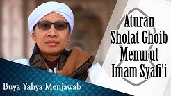 Aturan Sholat Ghoib Menurut Imam Syafi'i - Buya Yahya Menjawab - Durasi: 6.31. Aturan Sholat Ghoib Menurut Imam Syafi'i - Buya Yahya Menjawab - Durasi: 6.31.