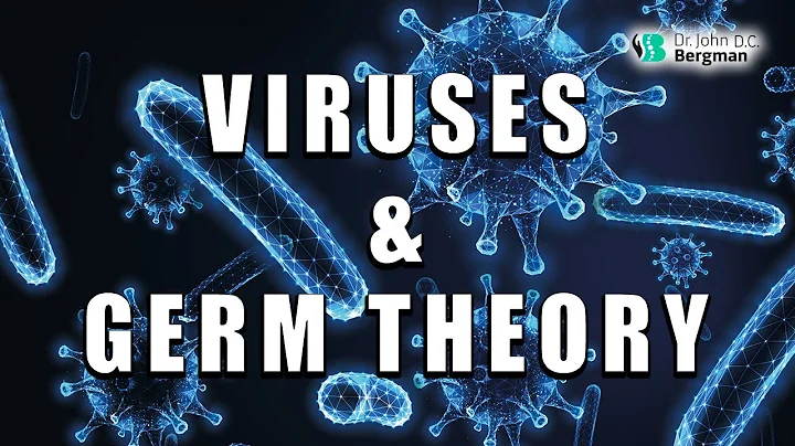 Viruses & The Germ Theory