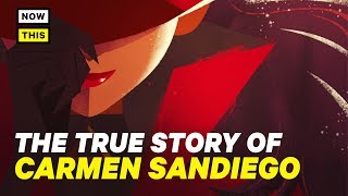 Carmen Sandiego: The True Story | NowThis Nerd Carmen Sandiego: The True Story | NowThis Nerd