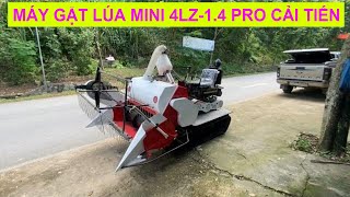 Giới Thiệu Máy Gặt Lúa Mini 4lz-1.4 Pro Cải Tiến Mới Nhất