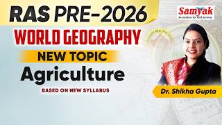 RAS PRE-2026 | GEOGRAPHY | Agriculture | RPSC NEW SYLLABUS NEW TOPICS