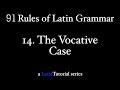 Rule Number 14: The Vocative Case