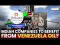 Why Reliance Might Benefit The Most From America's Venezuela Oil Exploration