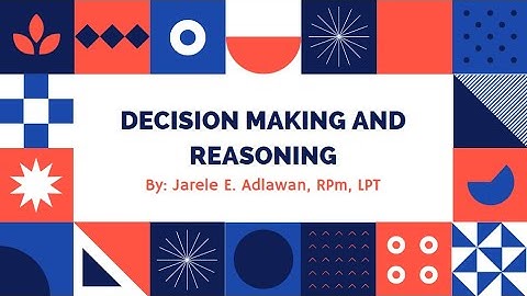 Chapter 9 Decision Making and Reasoning