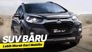 GERCEP BELI  MOBIL SUV BARU HONDA LEBIH MURAH DARI MOBILIO RP 160 JUTAAN