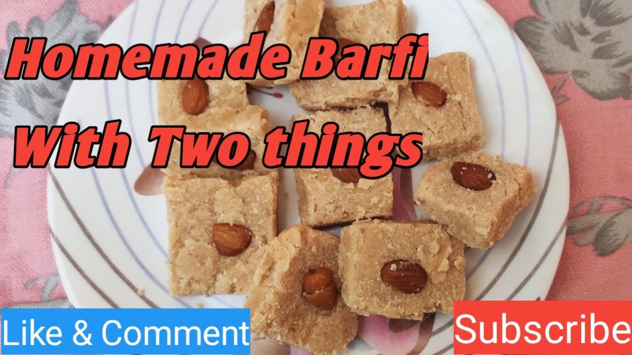Homemade barfi with only two things || two chijo se banaye barfi - YouTube
