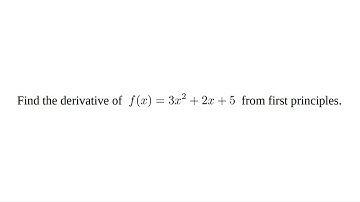 Differentiation (First Principles): 9.  Derivative of f(x)=3x^2+2x+5