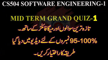 CS504 SOFTWARE ENGINEERING 1 MID TERM QUIZ_1  MEGA File &  Today Quiz 95-100 % Marks by Study Guruz