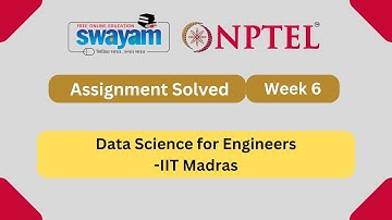Data Science for Engineers week 6 || NPTEL answers 2024 || MY SWAYAM || nptel 2024