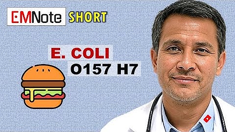 E coli O157 H7 Infection