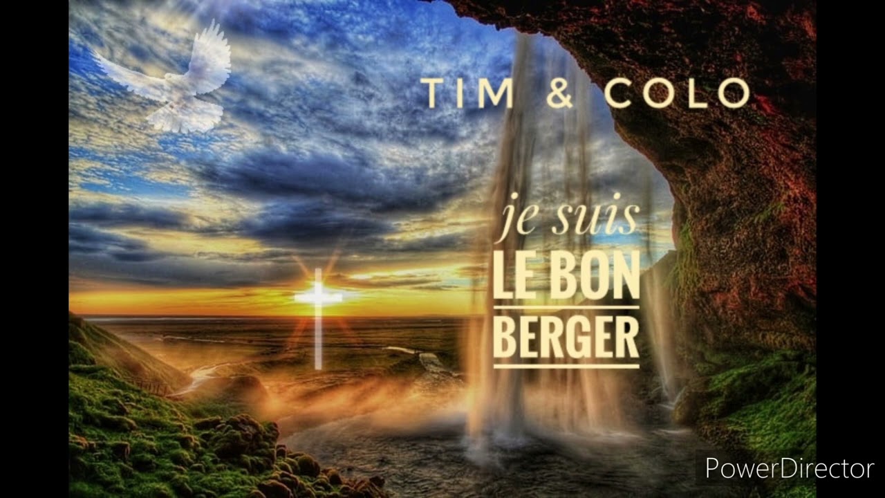 tim & colo : je suis le bon berger. cantique 2022
