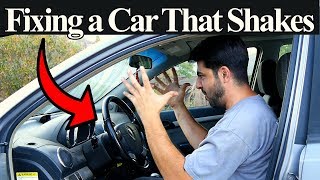 Top 5 Reasons Your Car is Shaking or Vibrating  Symptoms and Fixes Included