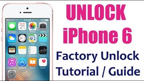 How to Unlock iPhone 6 Plus - Unlocking Tutorial &  Factory Unlocked  method 2017