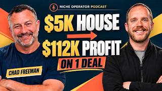 How He Turned a $5K House Into $112K Profit