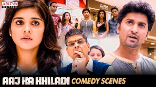 "Aaj Ka Khiladi" Movie Comedy & Emotional Scenes | Nani, Nivetha Thomas, Aadhi | Aditya Movies