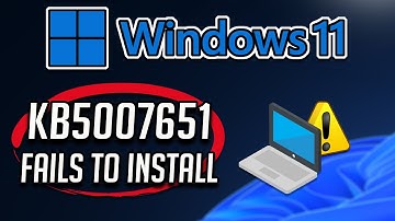 FIX Windows Update KB5007651 Not Installing or Downloading In Windows 11