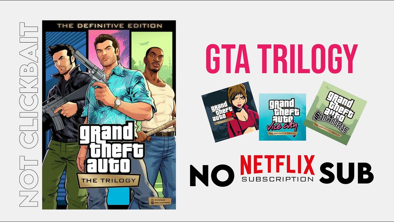 GTA Trilogy is now available for free for Netflix, iOS, and