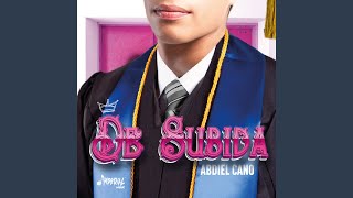 Video thumbnail of "Abdiel Cano - De Subida"