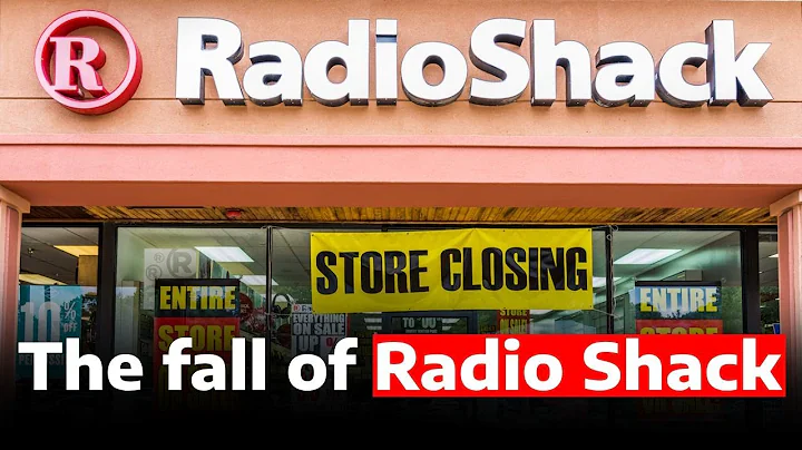 The Fall of RadioShack: Why the Iconic Retailer Collapsed?