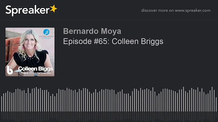 Episode #65: Colleen Briggs