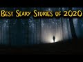 BEST SCARY STORIES OF 2020 | MEGA COMPILATION, Skinwalker, Forest, Park Ranger, 43 Scary Stories!