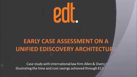 Early Case Assessment Case Study