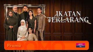 Promo (2026): Ikatan Terlarang | Astro Ria